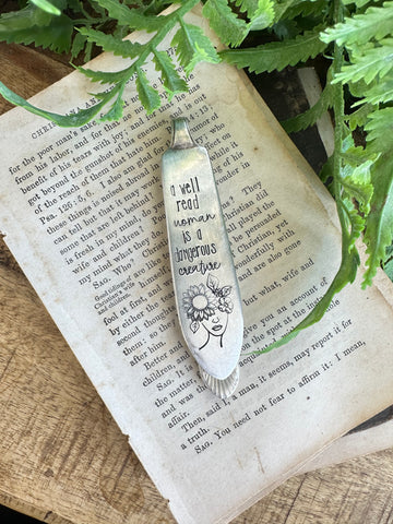 A Well Read Woman Is A Dangerous Creature Bookmark