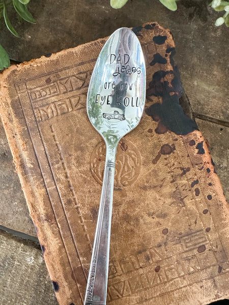 Dad Jokes Are How Eye Roll Vintage Spoon