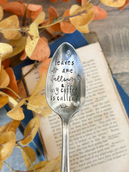 Leaves are falling & My coffee is calling Vintage Spoon