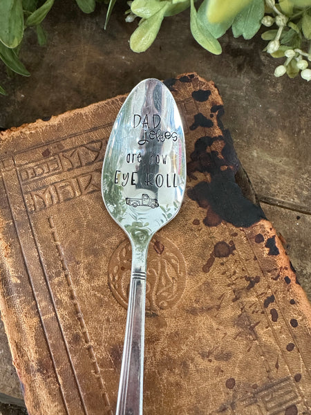 Dad Jokes Are How Eye Roll Vintage Spoon