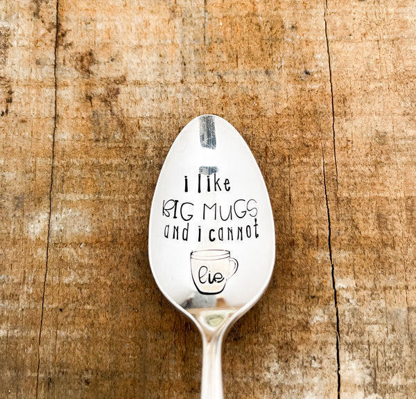 I Like Big Mugs And I Cannot Lie Vintage Spoon