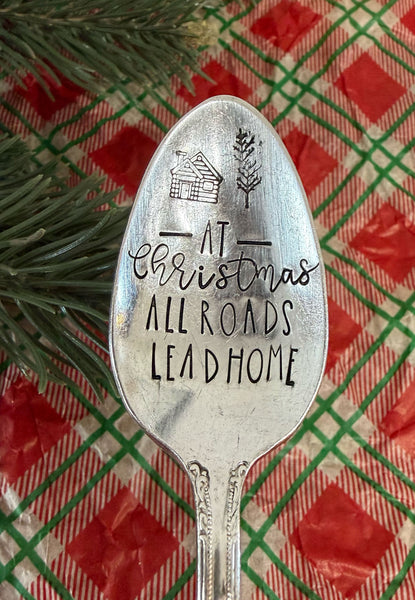At Christmas All Roads Lead Home Vintage Spoon