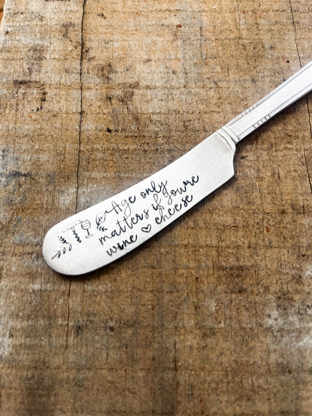Age Only Matters When You’re Wine And Cheese Vintage Knife