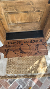 I Put The Cute In Charcuterie Board