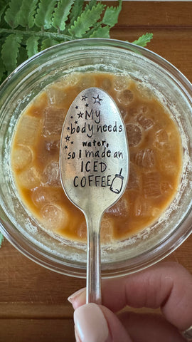 My Body Needs Water, So I Made An Iced Coffee Vintage Spoon