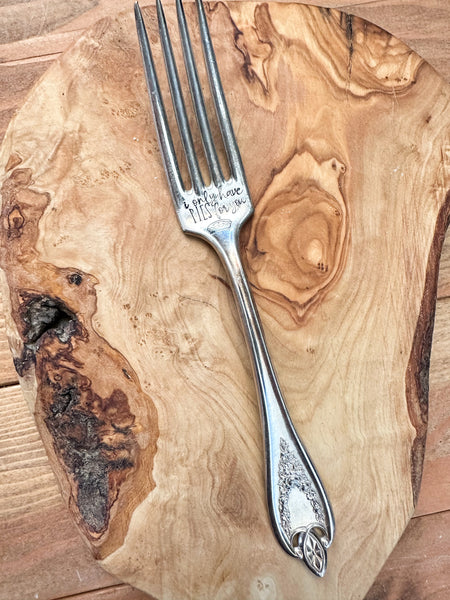 I Only Have Pies For You Fork