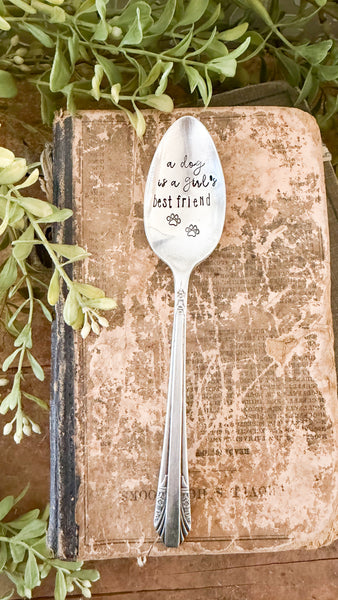 A dog is a girls best friend Vintage Spoon