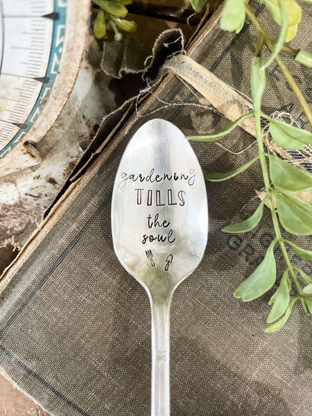 Gardening Tills The Soul Vintage spoon