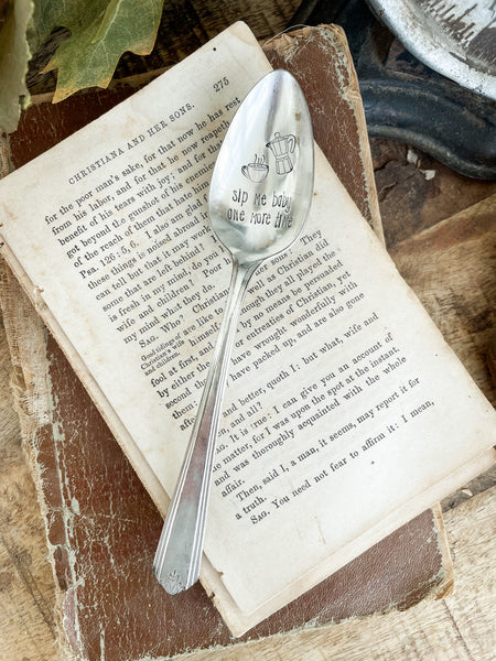 Sip Me Baby One More Time Vintage Spoon