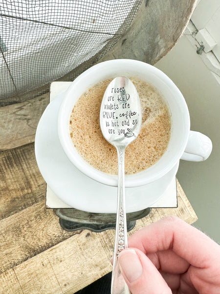 Rose Are Red Violets Are Blue Coffee Is Hot And So Are You Vintage Spoon