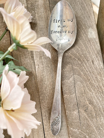 First My Mom Forever My Friend Vintage Spoon