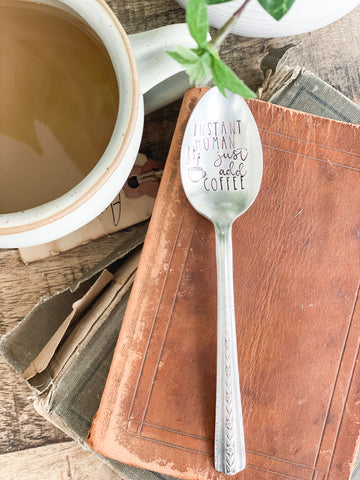 Instant Human Just Add Coffee Vintage Spoon